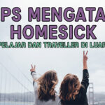 cara menghilangkan homesick terbaru