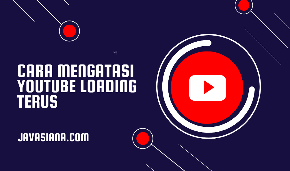 cara mengatasi youtube loading terus di pc