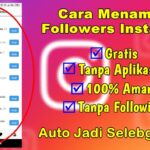 cara menambah followers ig gratis 2020 tanpa aplikasi