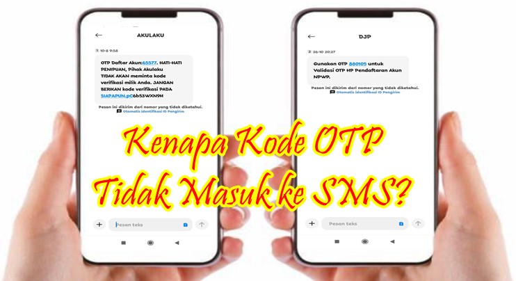 cara agar kode otp masuk ke sms terbaru