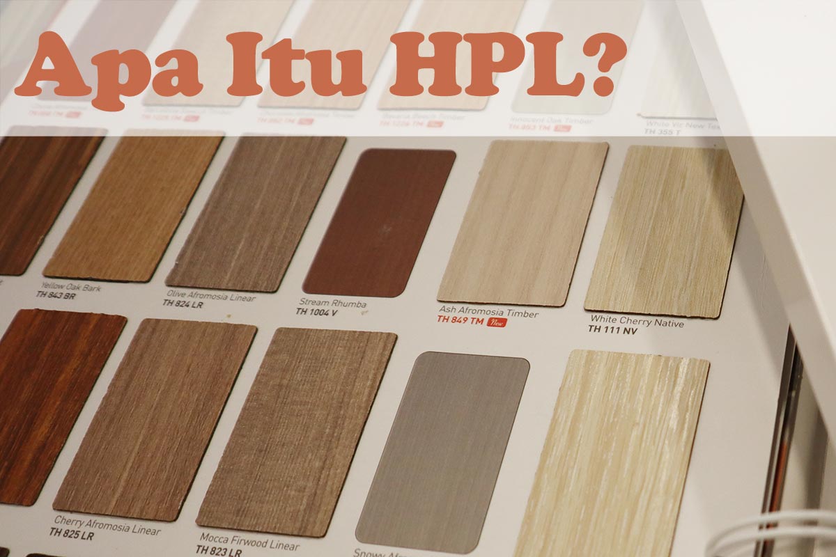 hpl apa itu rivestito lapisan melamin terbuat renolit multiplek laminate qhomemart adalah bahan tahu wajib kelebihannya serta panas