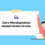 cara mendapatkan modal usaha gratis