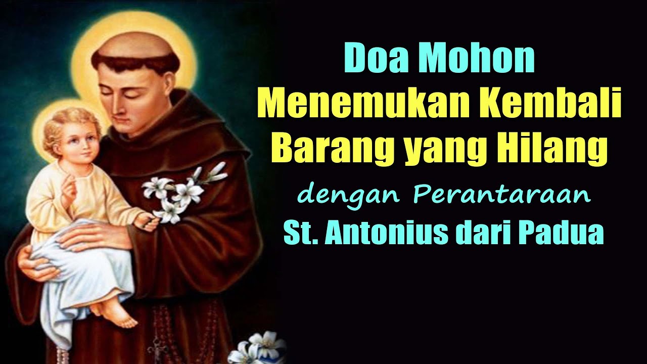 antonius padua kehilangan seseorang dicintai yang