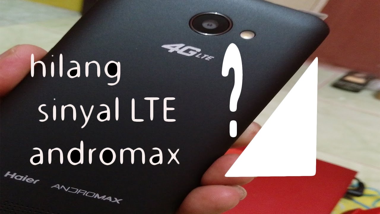 sinyal 4g andromax a hilang terbaru