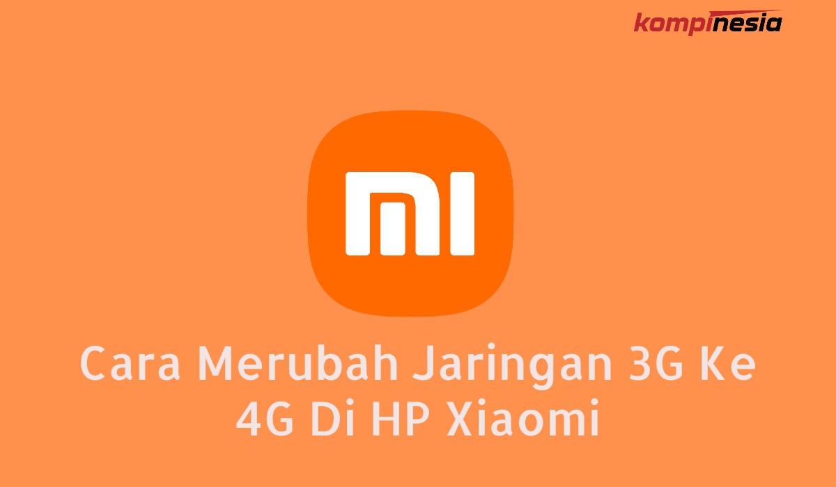 cara merubah jaringan di hp xiaomi terbaru